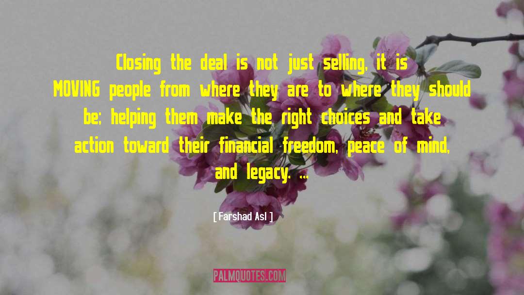 Closing The Deal quotes by Farshad Asl