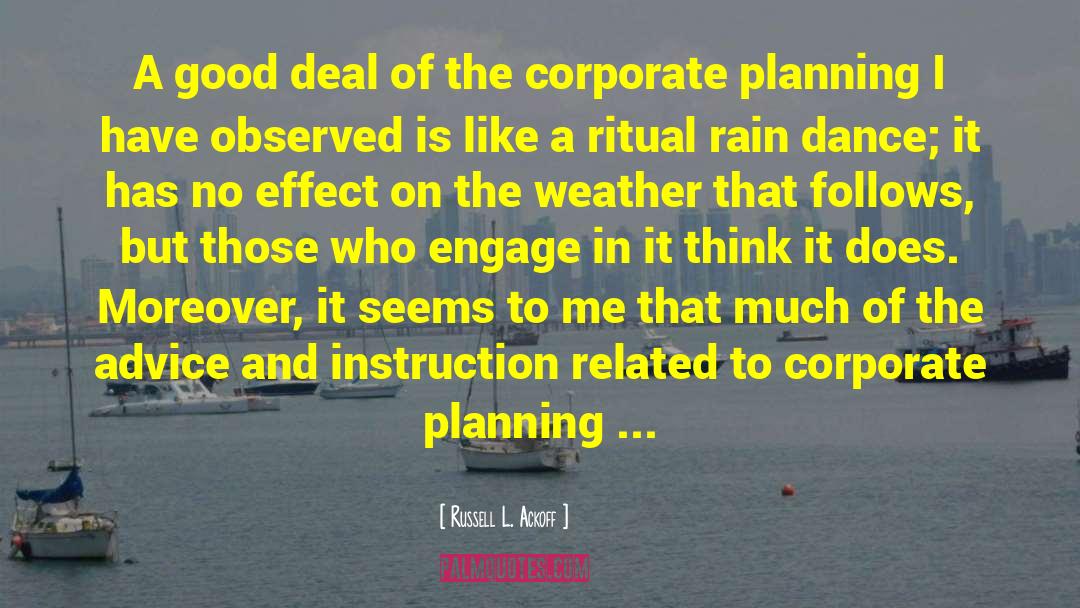 Closing The Deal quotes by Russell L. Ackoff