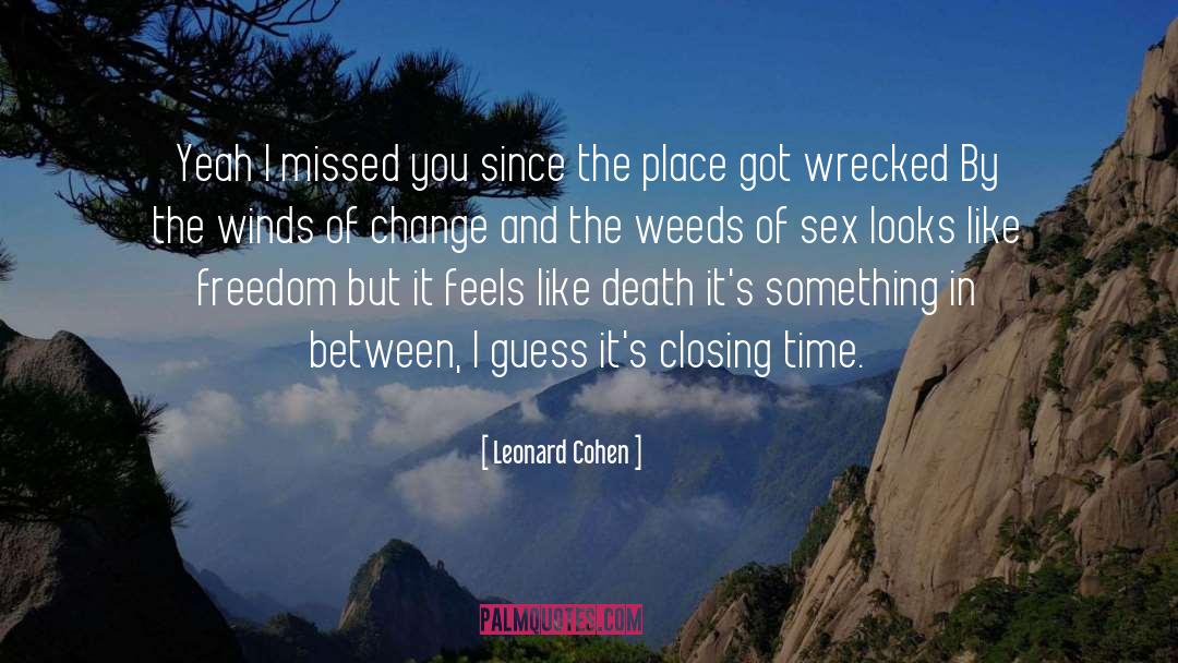 Closing Time quotes by Leonard Cohen