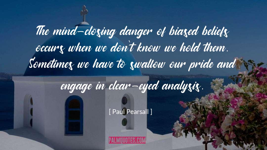 Closing Up quotes by Paul Pearsall