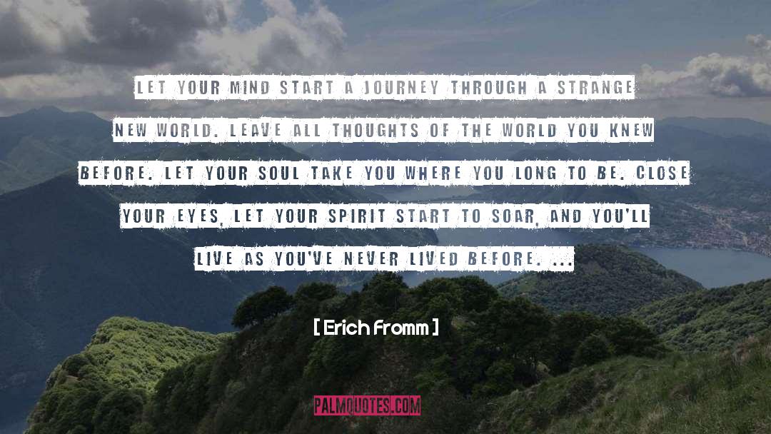 Closing Your Eyes quotes by Erich Fromm