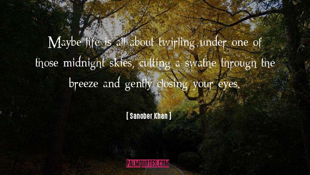 Closing Your Eyes quotes by Sanober Khan