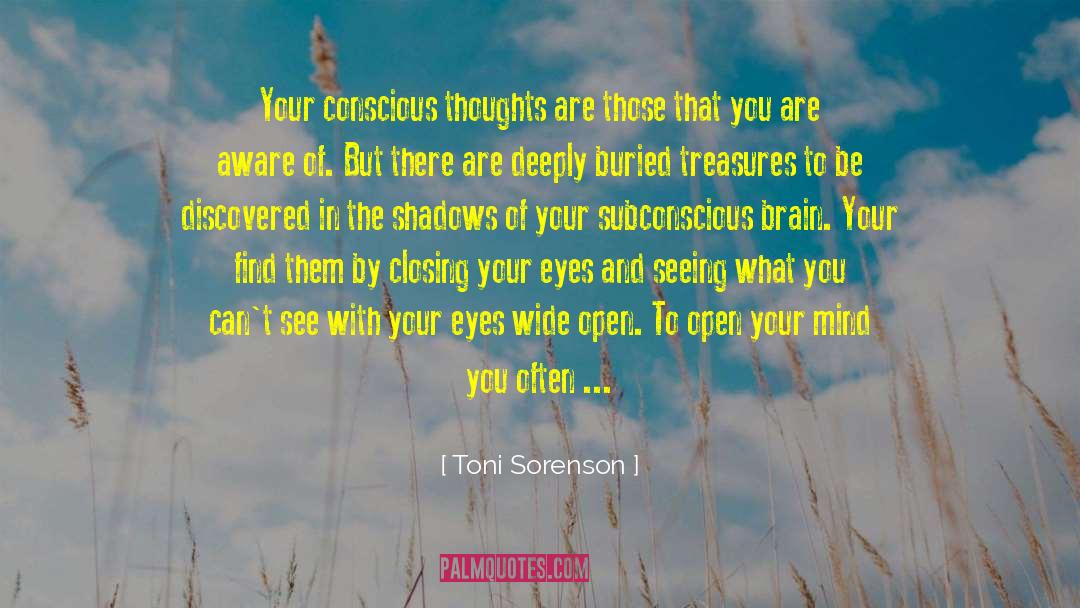 Closing Your Eyes quotes by Toni Sorenson