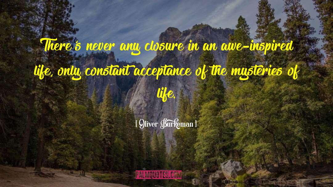 Closure quotes by Oliver Burkeman