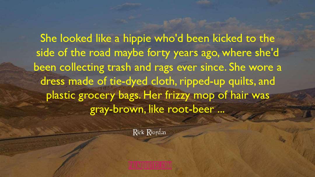 Cloth quotes by Rick Riordan