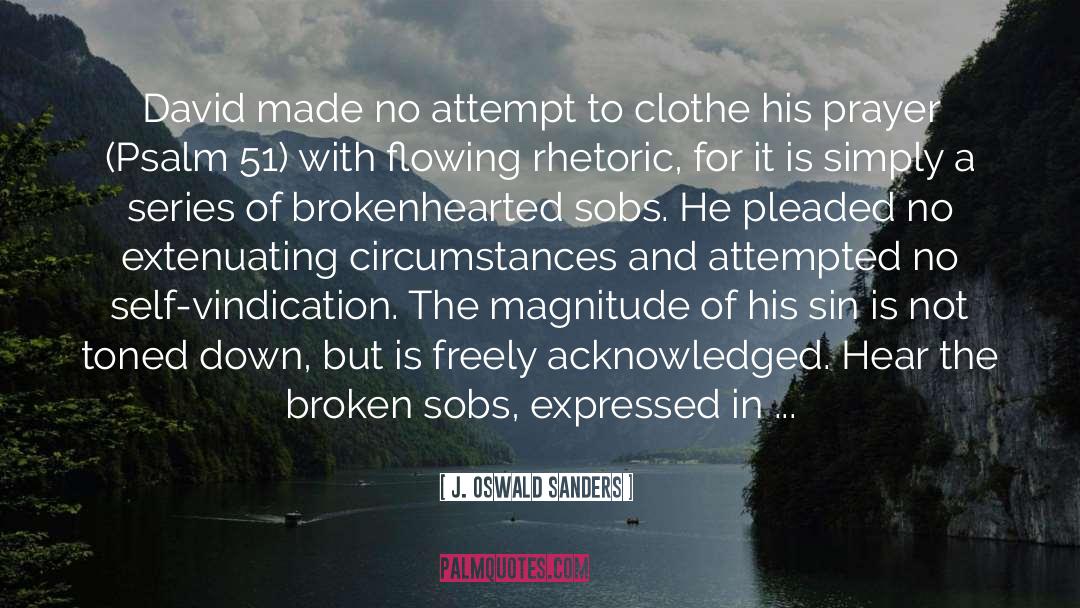 Clothe quotes by J. Oswald Sanders