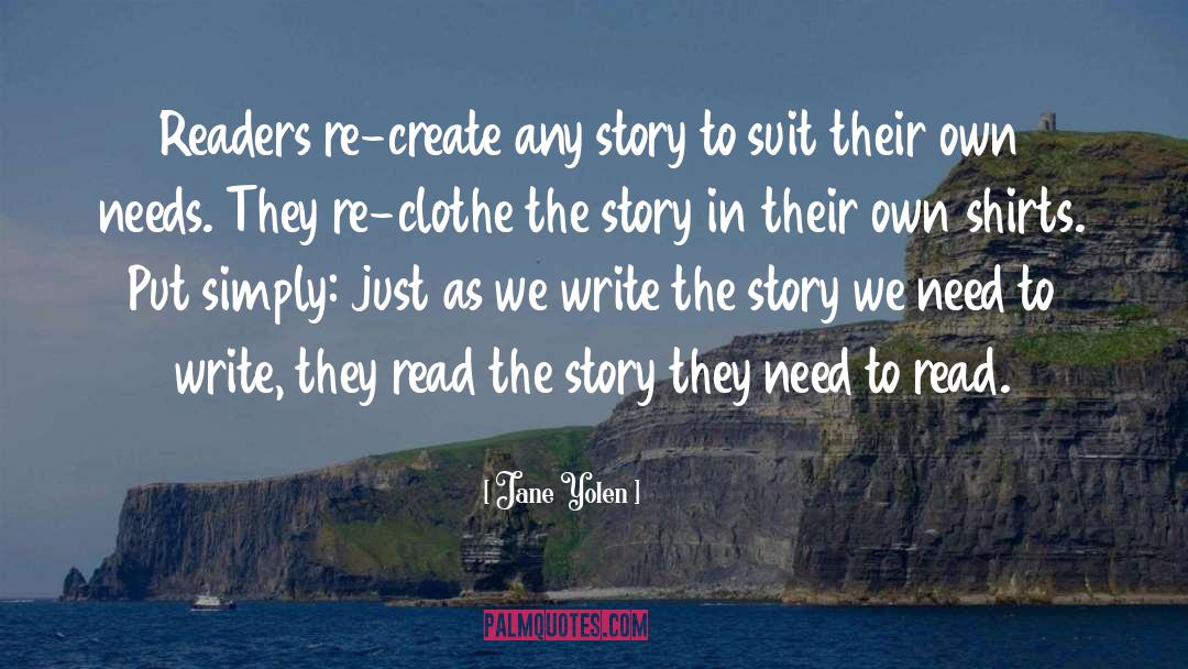 Clothe quotes by Jane Yolen