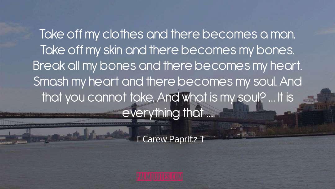 Clothes And quotes by Carew Papritz