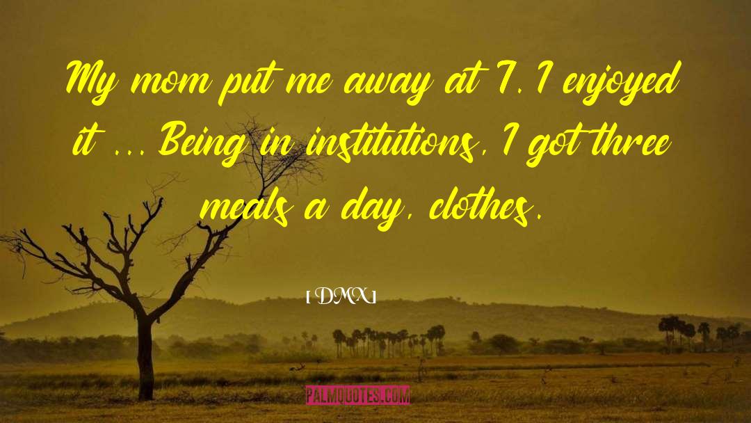 Clothes Hanging quotes by DMX