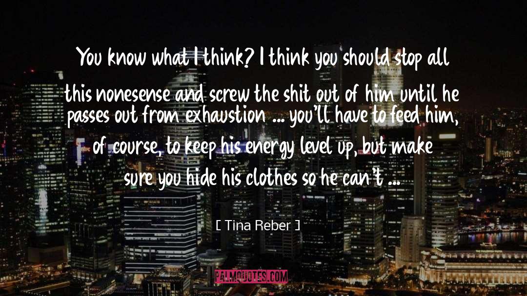 Clothes Make The Man quotes by Tina Reber