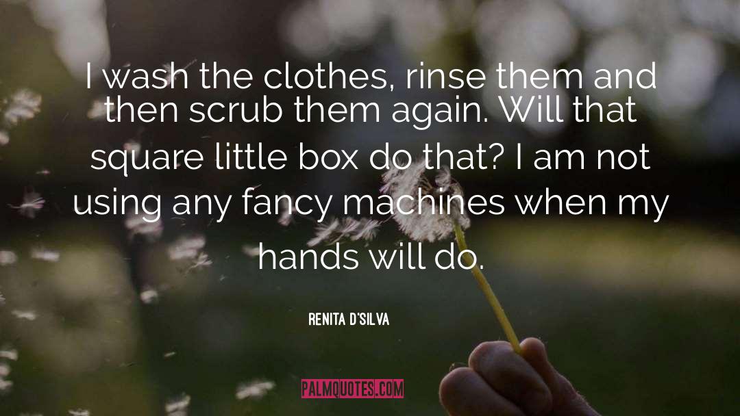 Clothes They Were In India quotes by Renita D'Silva