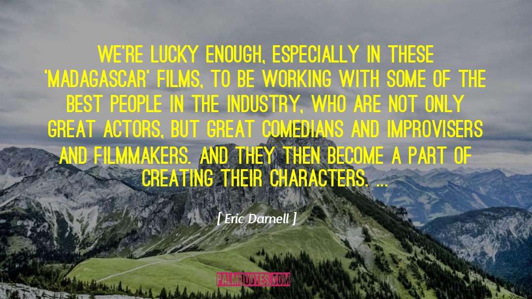 Clothing Industry quotes by Eric Darnell