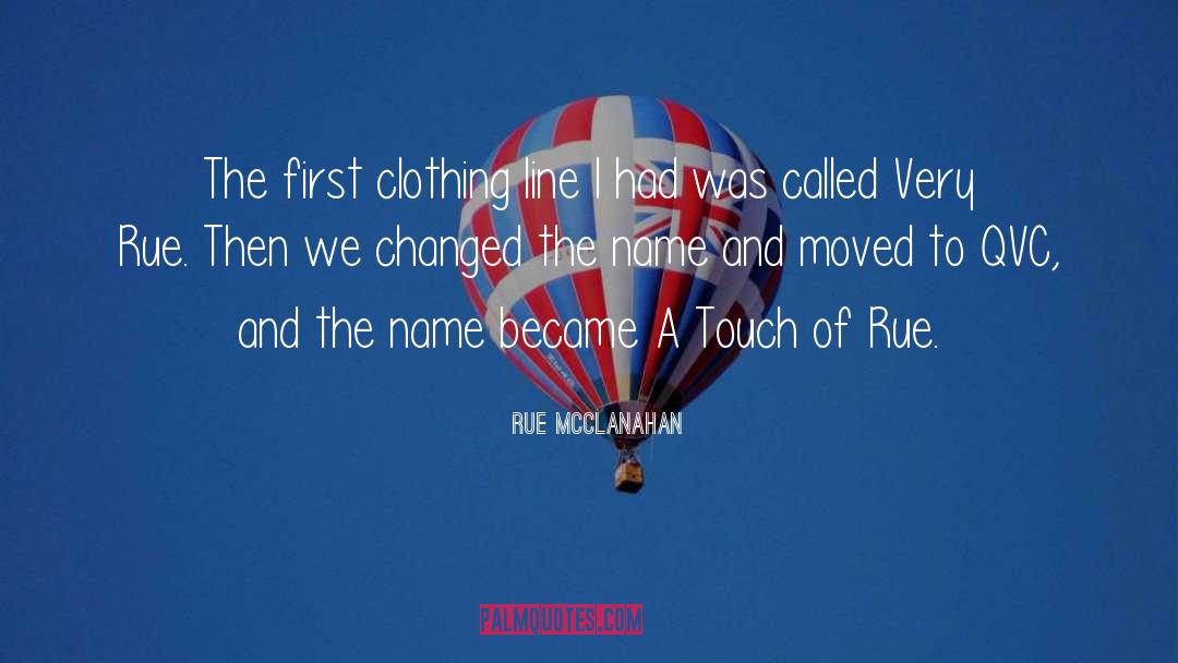 Clothing Line quotes by Rue McClanahan