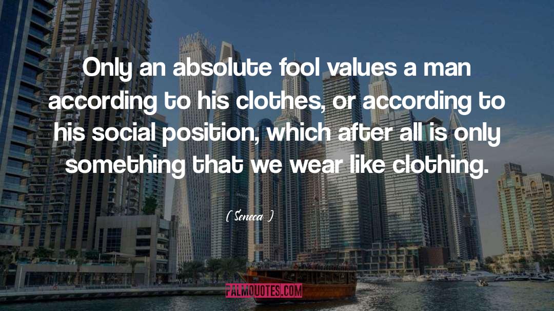 Clothing quotes by Seneca