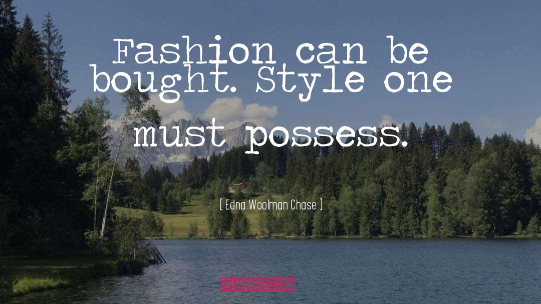 Clothing quotes by Edna Woolman Chase