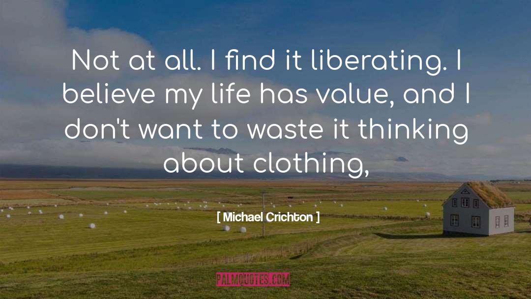 Clothing quotes by Michael Crichton