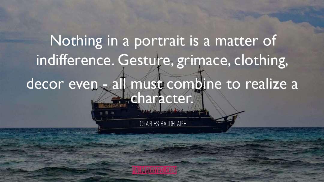 Clothings quotes by Charles Baudelaire