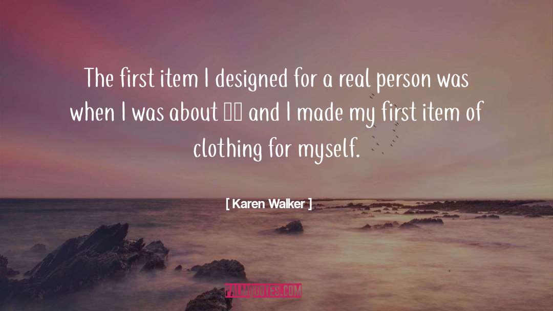 Clothings quotes by Karen Walker