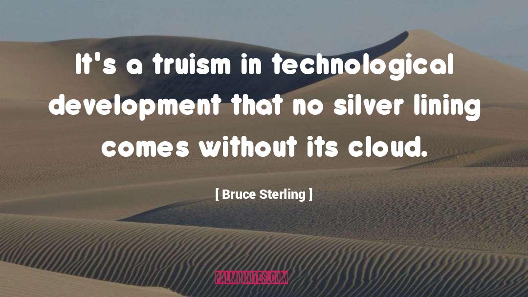 Cloud Atlas quotes by Bruce Sterling