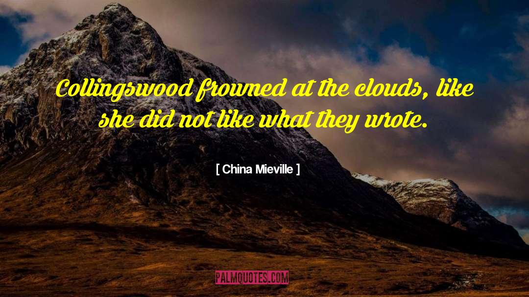 Cloud Cover quotes by China Mieville