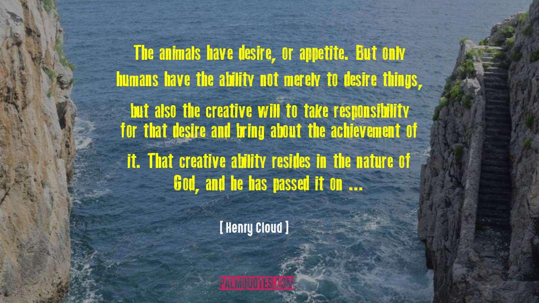 Cloud Nature quotes by Henry Cloud