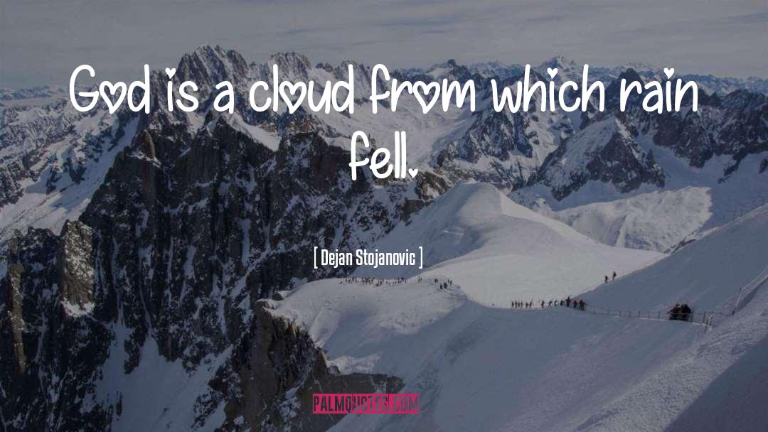 Cloud quotes by Dejan Stojanovic