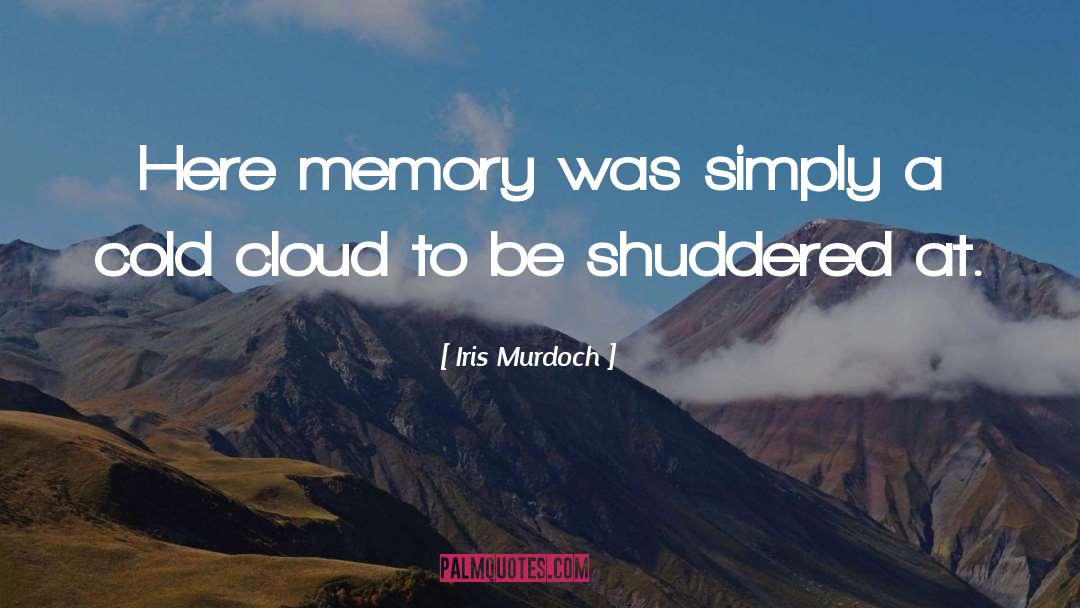 Cloud quotes by Iris Murdoch