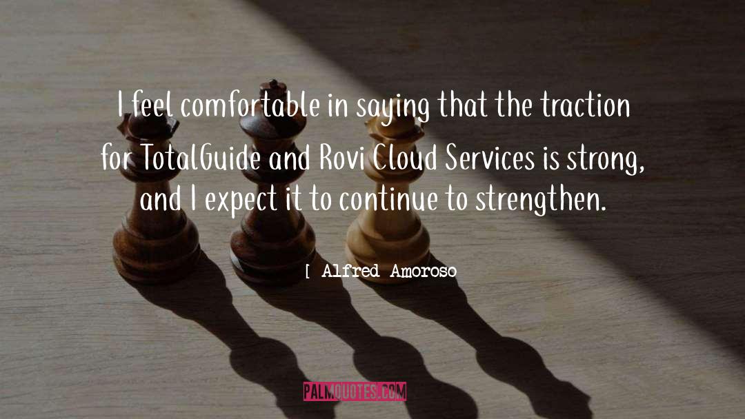 Cloud quotes by Alfred Amoroso