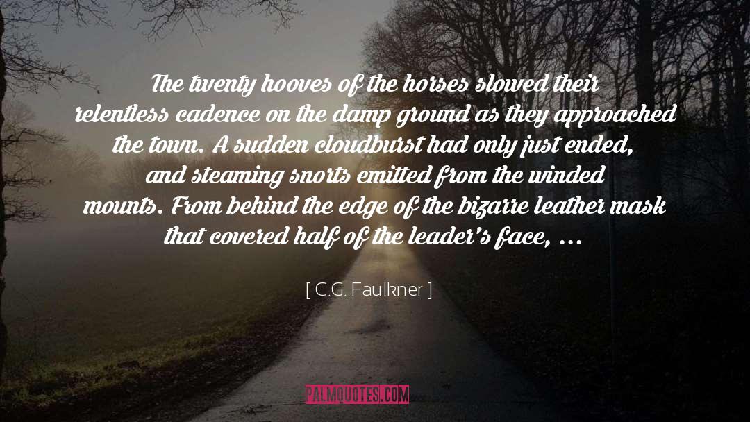 Cloudburst quotes by C.G. Faulkner