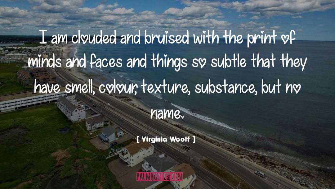 Clouded quotes by Virginia Woolf