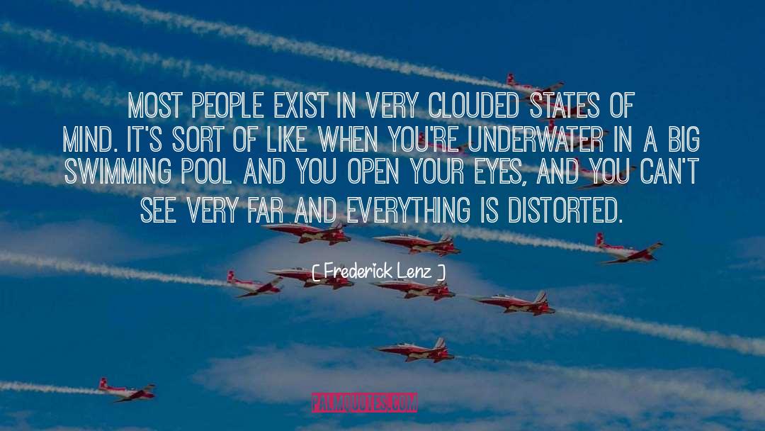 Clouded quotes by Frederick Lenz