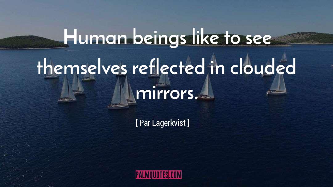 Clouded quotes by Par Lagerkvist