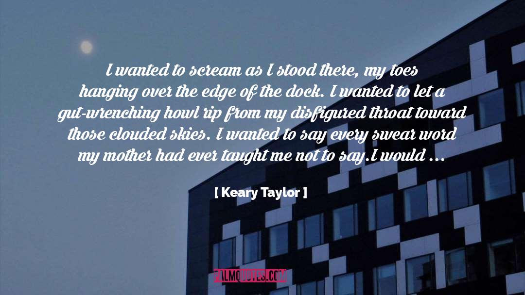 Clouded quotes by Keary Taylor