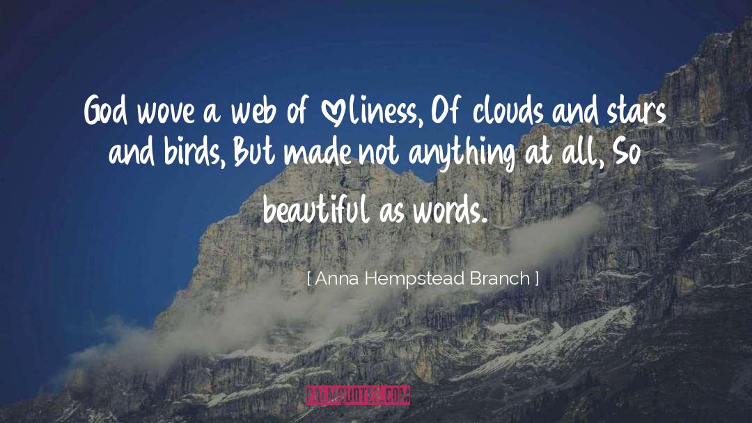 Clouds And Stars quotes by Anna Hempstead Branch