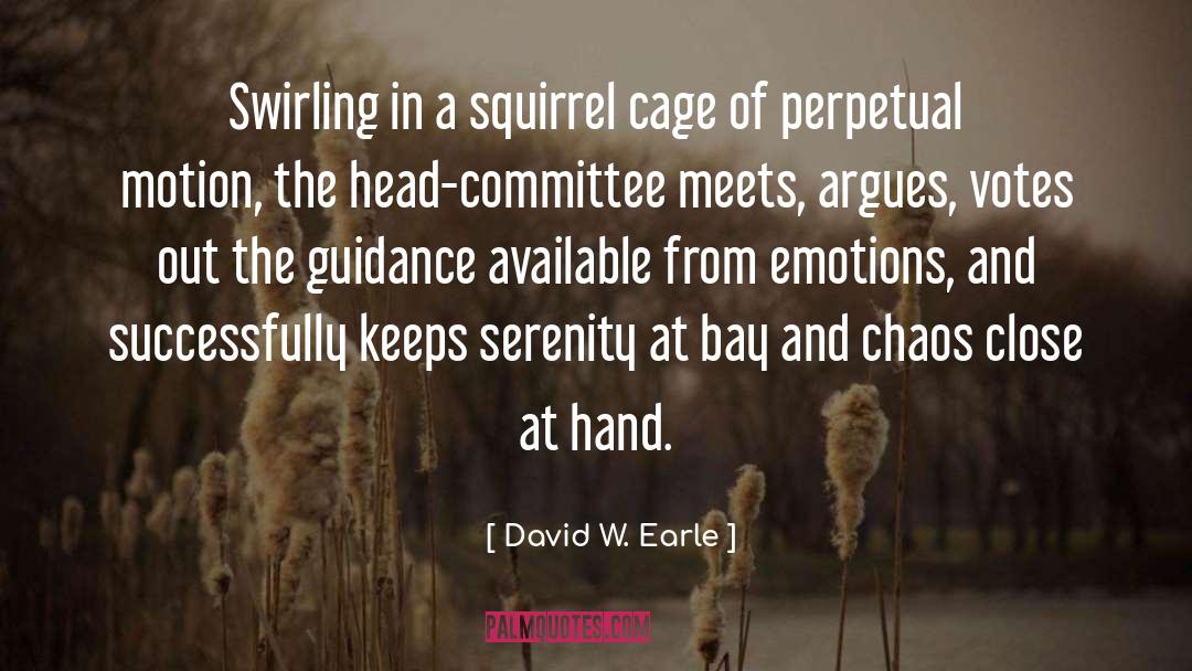 Clouds Of Emotions quotes by David W. Earle