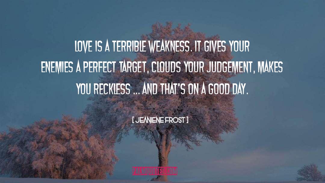 Clouds quotes by Jeaniene Frost