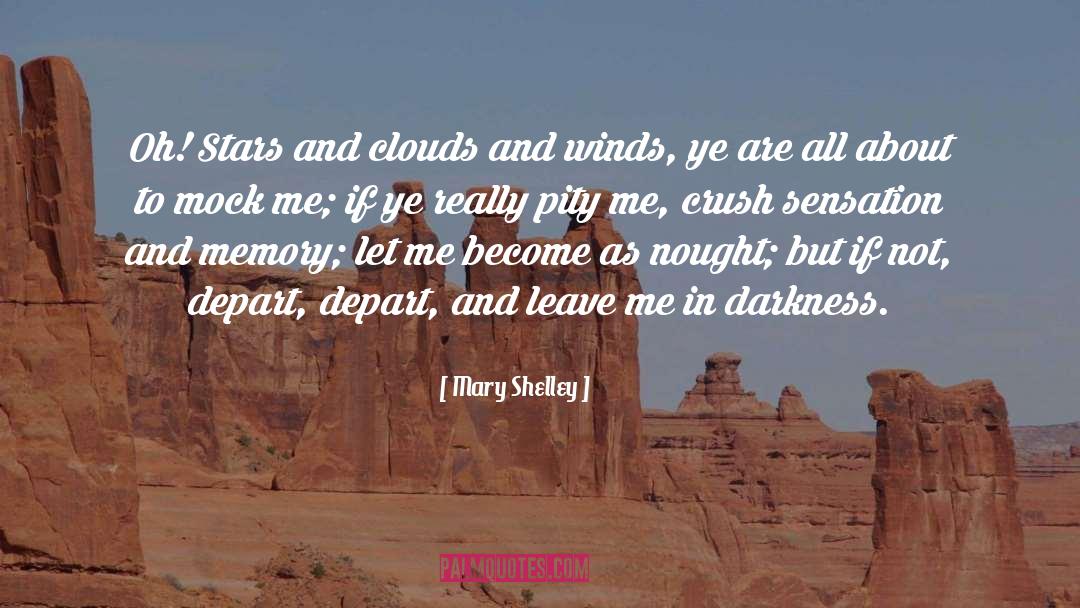 Clouds quotes by Mary Shelley