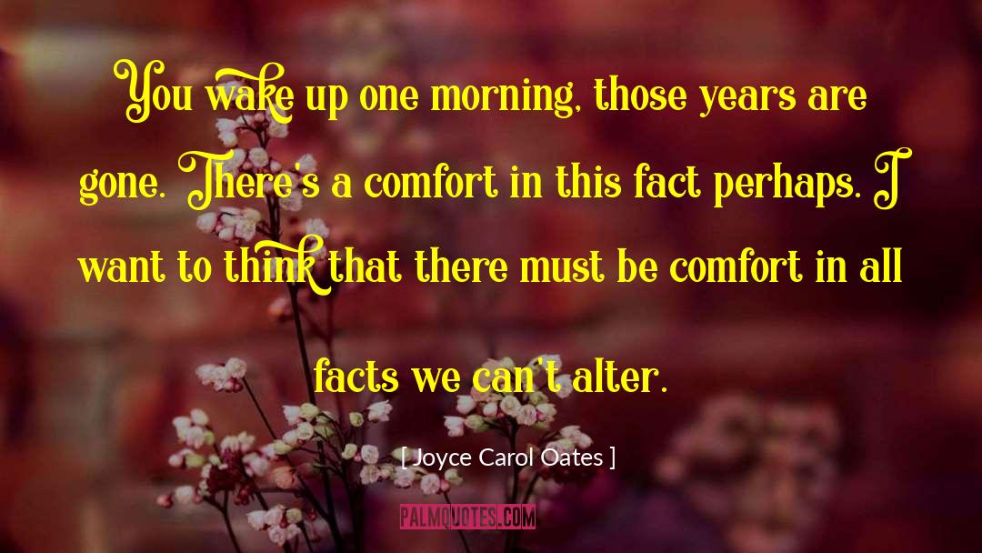 Clouds Wake quotes by Joyce Carol Oates