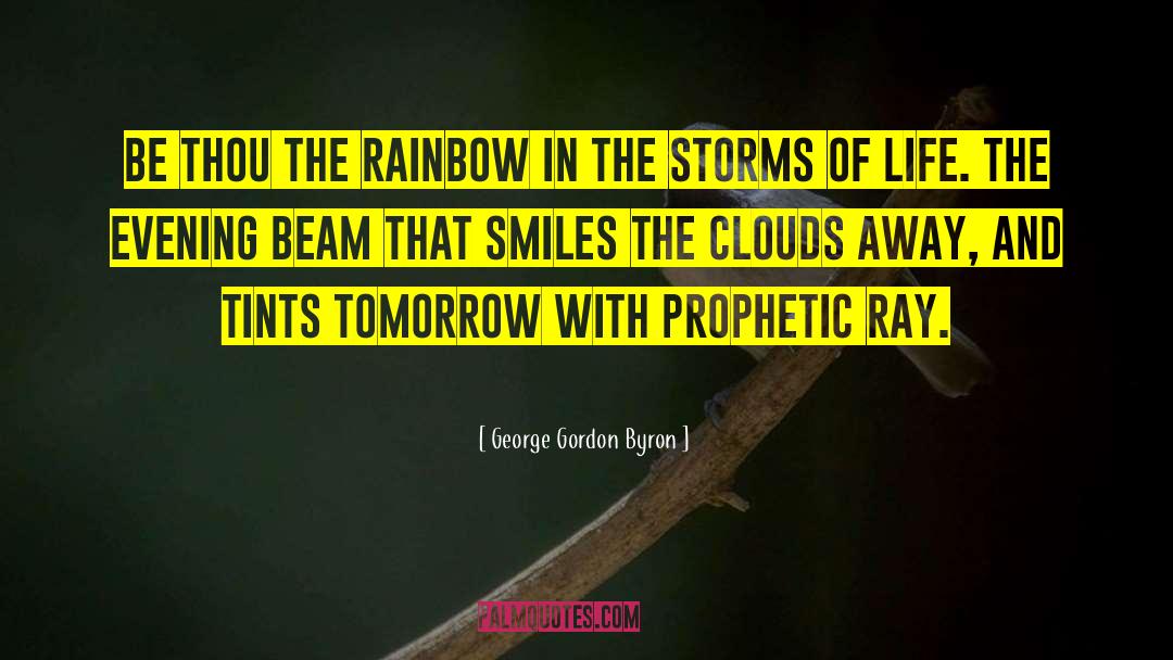 Clouds With Rain quotes by George Gordon Byron