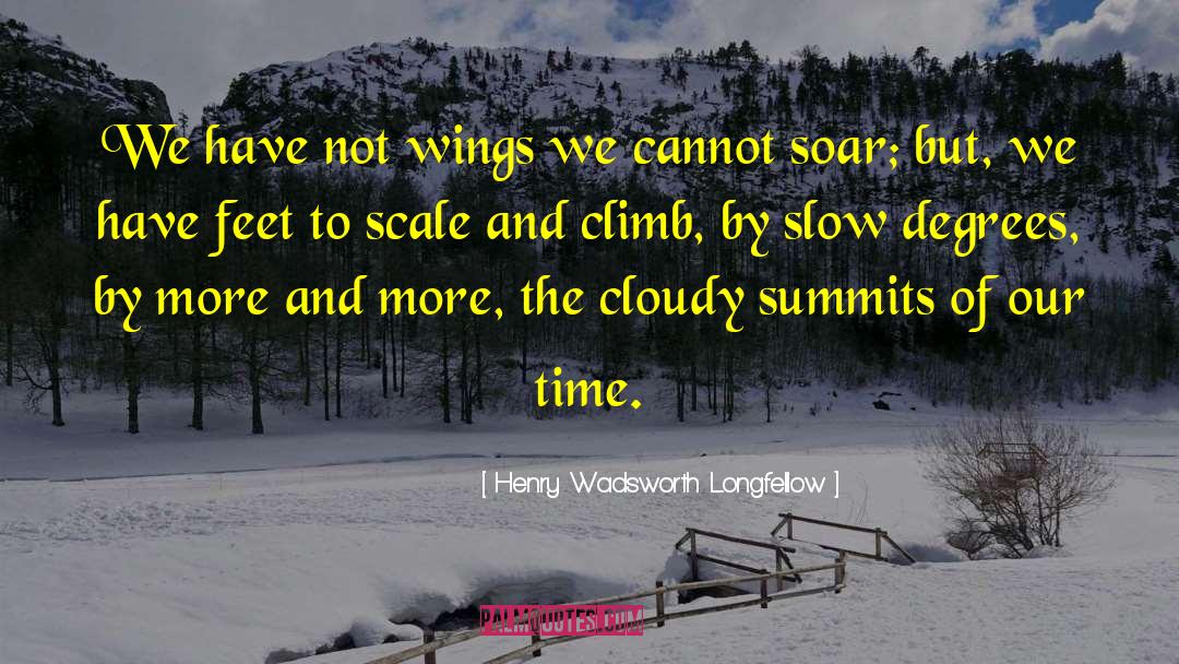 Cloudy quotes by Henry Wadsworth Longfellow