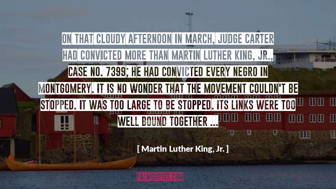 Cloudy quotes by Martin Luther King, Jr.