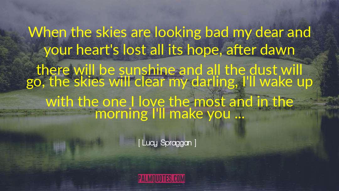 Cloudy Skies quotes by Lucy Spraggan