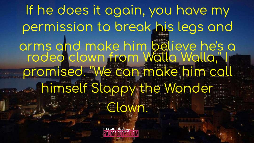 Clown quotes by Molly Harper