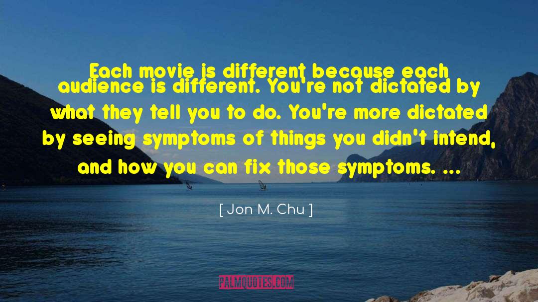 Clownery Movie quotes by Jon M. Chu