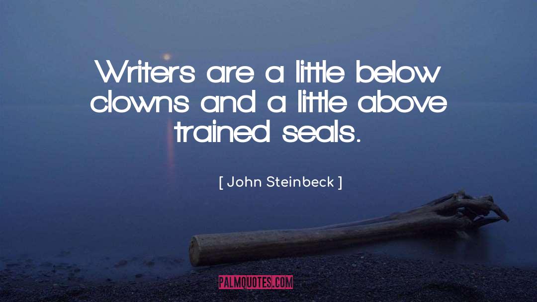 Clowns quotes by John Steinbeck
