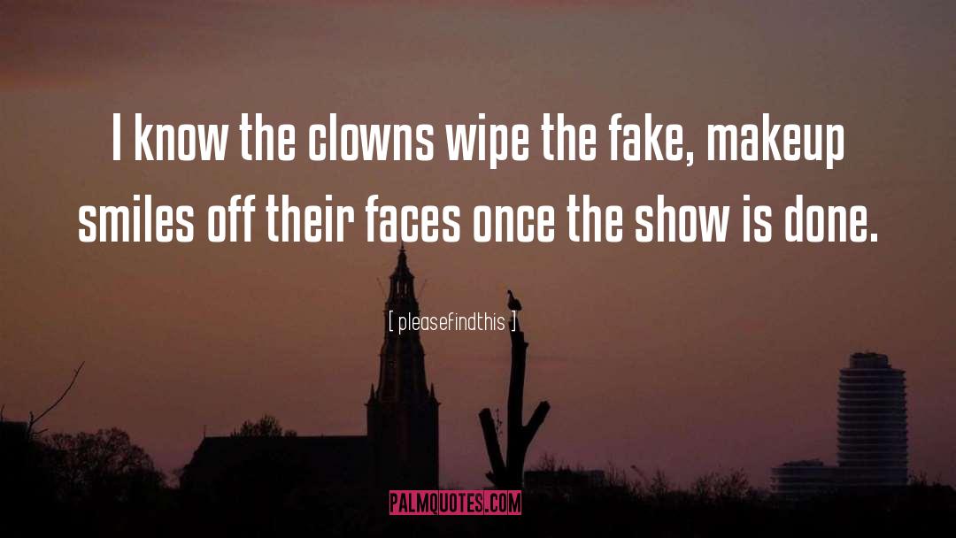Clowns quotes by Pleasefindthis