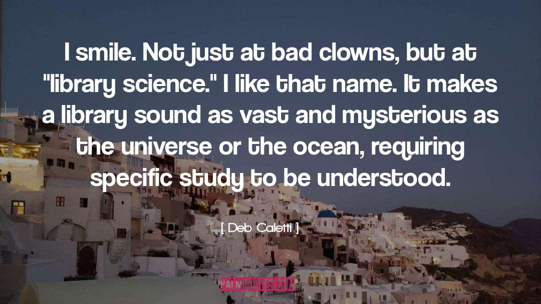 Clowns quotes by Deb Caletti