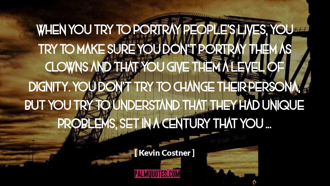 Clowns quotes by Kevin Costner