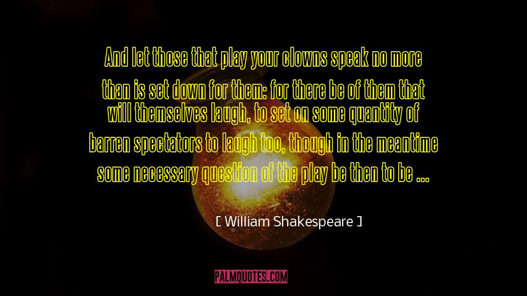 Clowns quotes by William Shakespeare