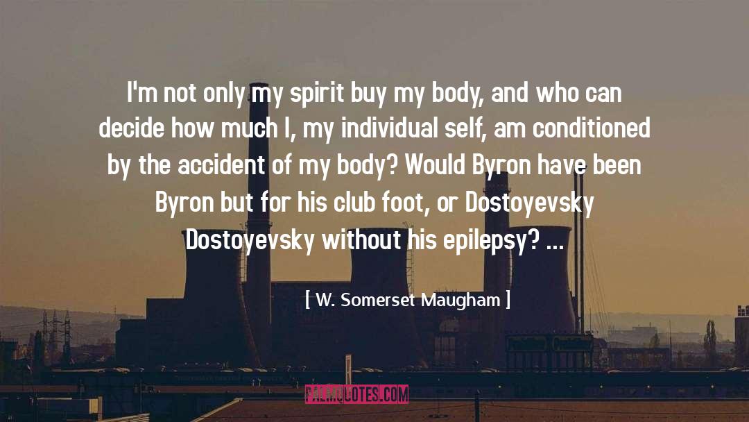 Club Foot quotes by W. Somerset Maugham